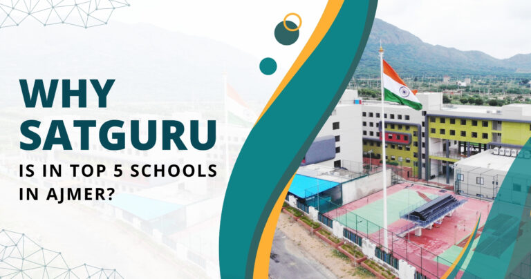 WHY SATGURU IS IN TOP 5 SCHOOLS IN AJMER?