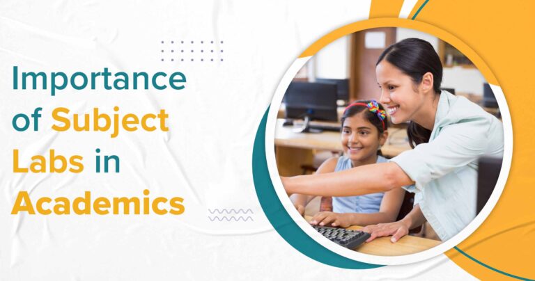 Importance of Subject Labs in Academics
