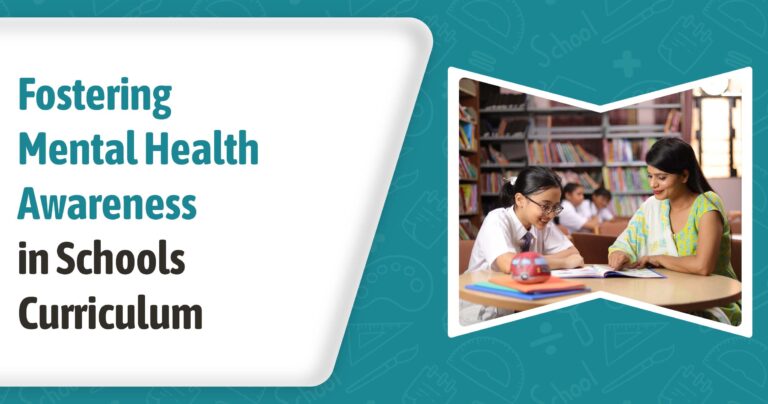 Fostering Mental Health Awareness in Schools Curriculum