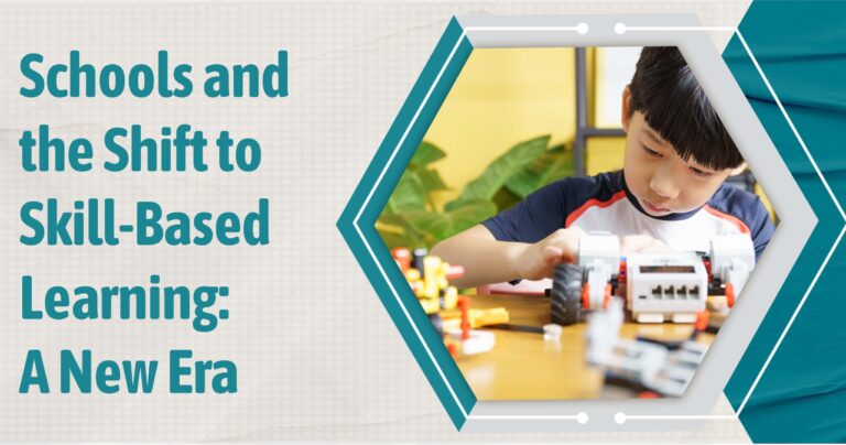 Schools and the Shift to Skill-Based Learning: A New Era