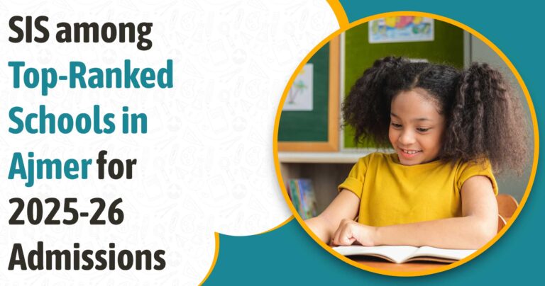 SIS among Top-Ranked Schools in Ajmer for 2025-26 Admissions