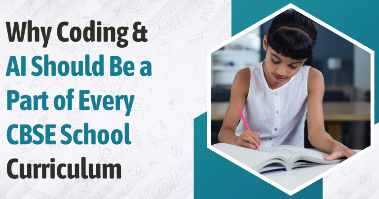 Why Coding and AI should be in Every CBSE School Curriculum