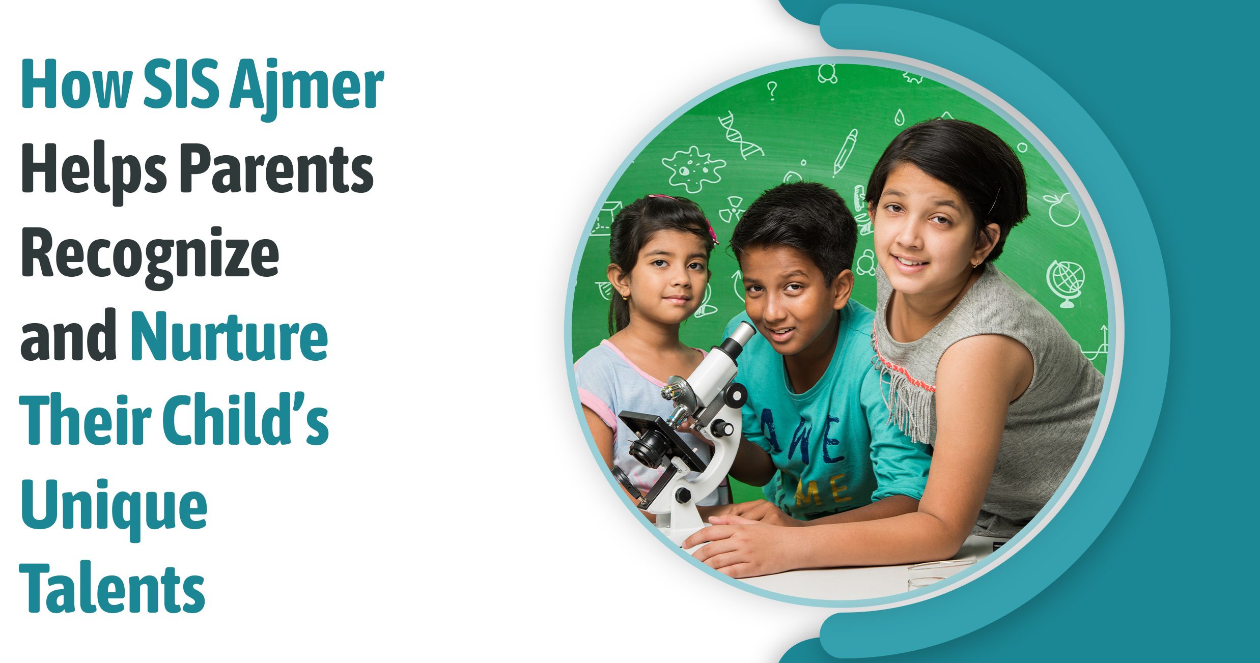 How SIS Ajmer Helps Parents Recognise and Nurture Their Child’s Unique Talents