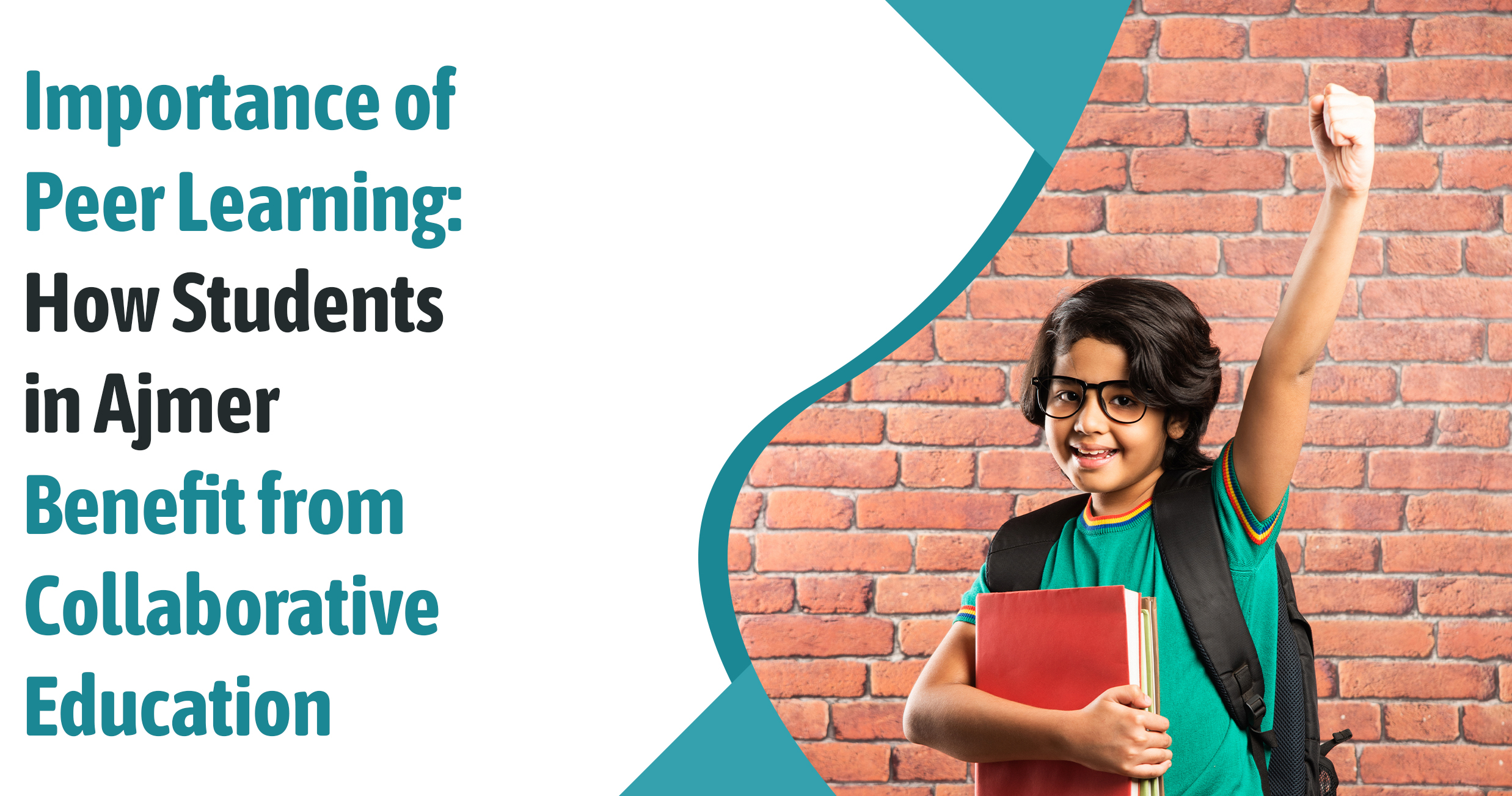 The Importance of Peer Learning: How Students in Ajmer Benefit from Collaborative Education