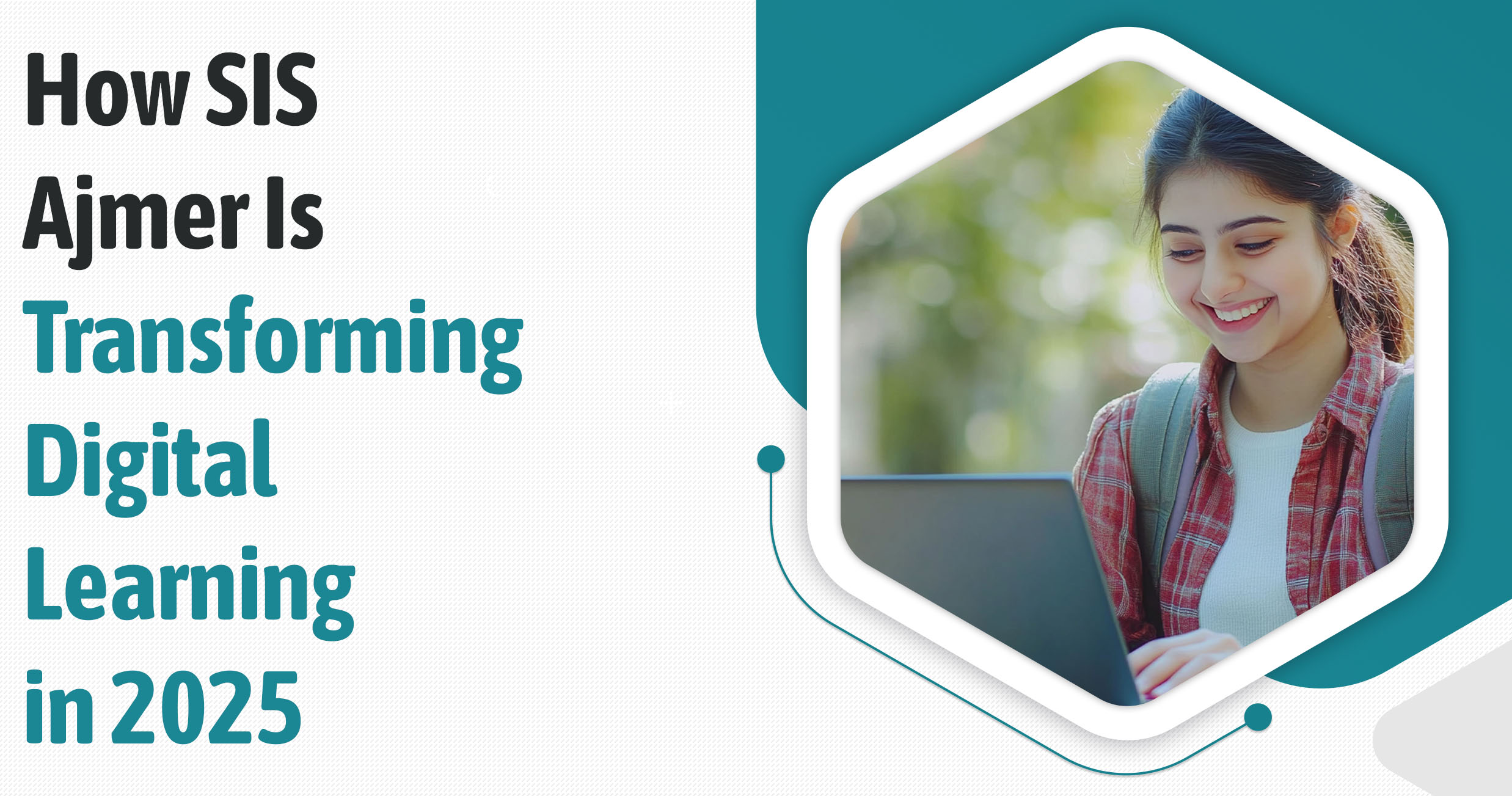 How SIS Ajmer Is Transforming Digital Learning in 2025