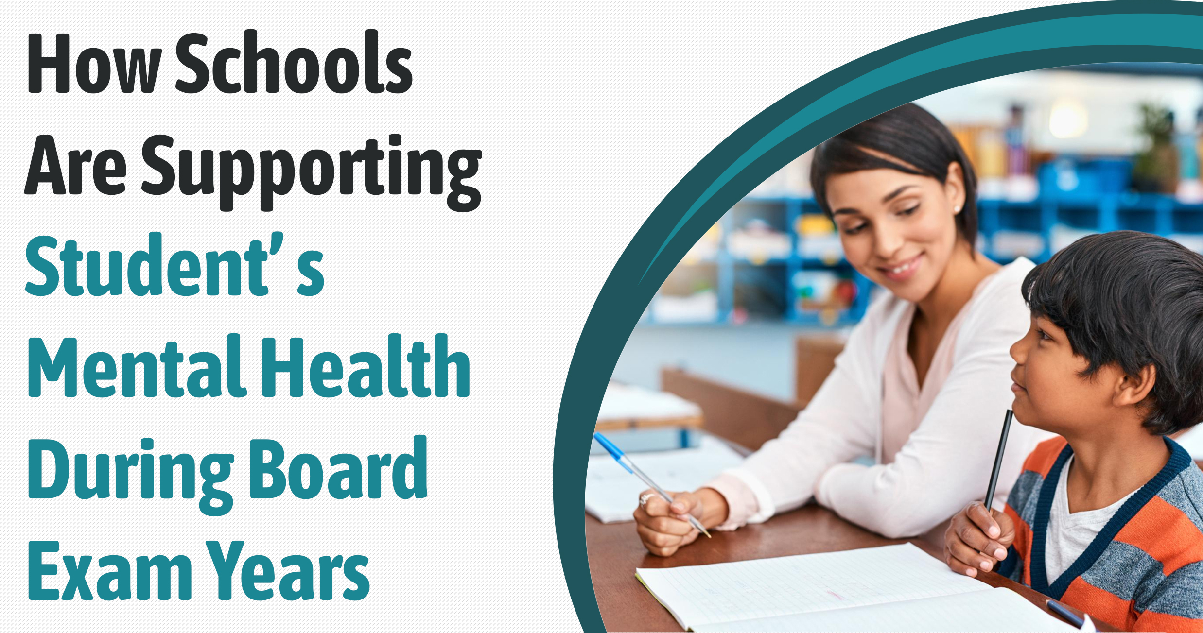 How Schools Are Supporting Students’ Mental Health During Board Exam Years